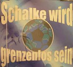 Flashback - Schalke wird grenzenlos sein